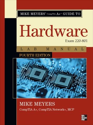 cover image of Mike Meyers' CompTIA A+ Guide to 801 Managing and Troubleshooting PCs Lab Manual